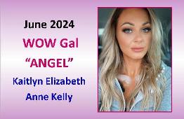 JUNE 2024 WOW Gal Angel